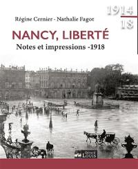 Nancy, liberté : notes et impressions : 1918