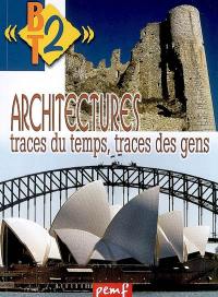 Architectures : traces du temps, traces des gens Architectures : traces du temps, traces des gens