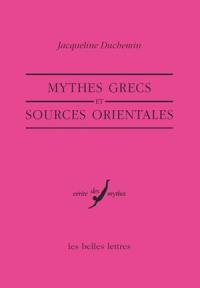 Mythes grecs et sources orientales