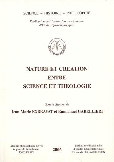 Nature et création entre science et théologie Nature et création entre science et théologie