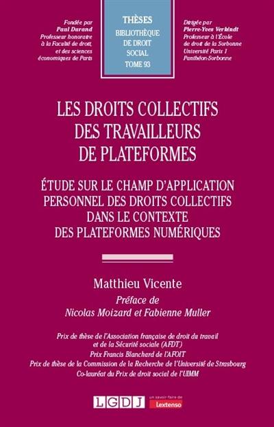 Les droits collectifs des travailleurs de plateformes : étude sur le champ d'application personnel des droits collectifs dans le contexte des plateformes numériques