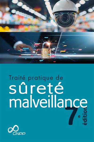 Traité pratique de sûreté malveillance Traité pratique de sûreté malveillance