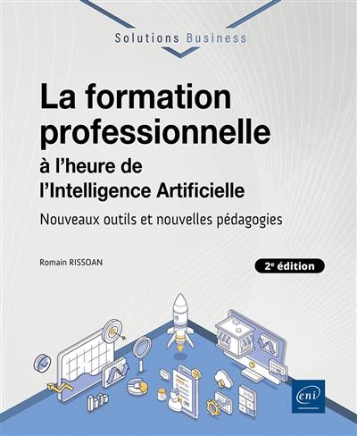 La formation professionnelle à l'heure de l'intelligence artificielle : nouveaux outils et nouvelles pédagogies