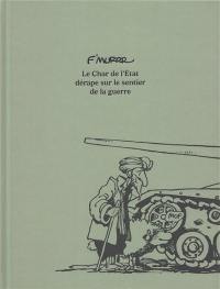 Le char de l'Etat dérape sur le sentier de la guerre
