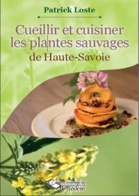 Cueillir et cuisiner les plantes sauvages de Haute-Savoie