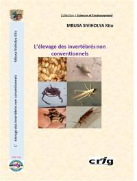 L’élevage des invertébrés non conventionnels