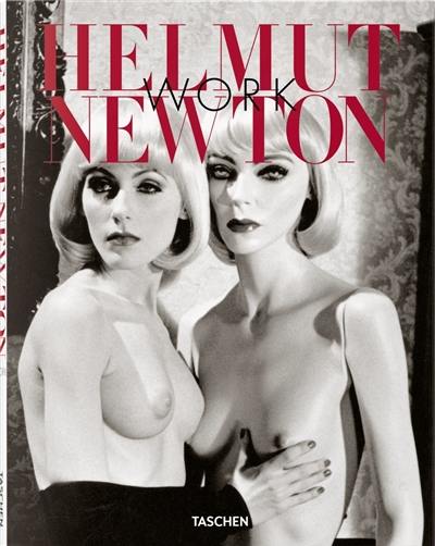 Helmut Newton : work Helmut Newton : work