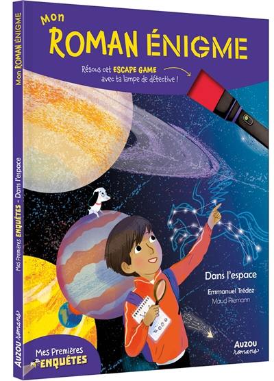 Mes premières enquêtes. Dans l'espace Mes premières enquêtes. Dans l'espace