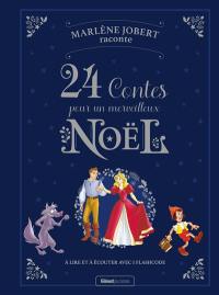 24 contes pour un merveilleux Noël 24 contes pour un merveilleux Noël
