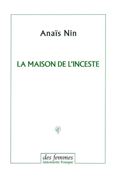 La maison de l'inceste : poème La maison de l'inceste : poème
