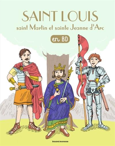 Saint Louis, saint Martin, sainte Jeanne d'Arc en BD