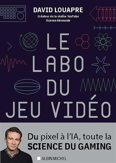 Le labo du jeu vidéo