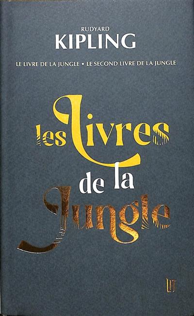 Les livres de la jungle Les livres de la jungle