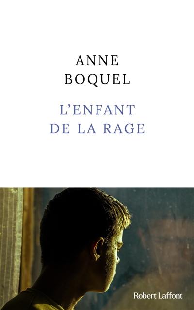 L'enfant de la rage L'enfant de la rage