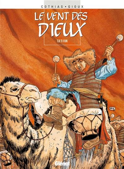Le vent des dieux. Vol. 8. Ti Fun Le vent des dieux. Vol. 8. Ti Fun