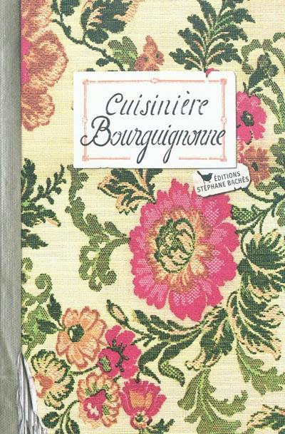 Cuisinière bourguignonne Cuisinière bourguignonne
