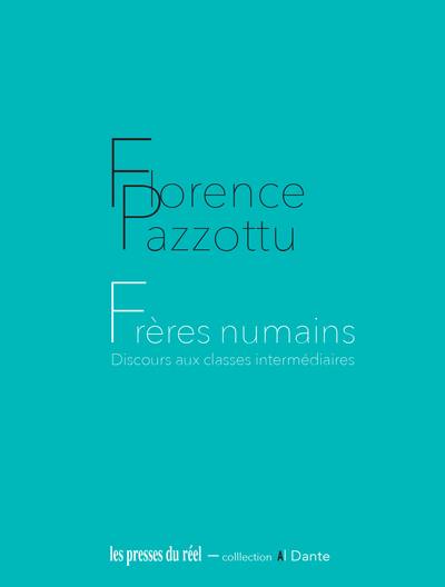 Frères numains : discours aux classes intermédiaires Frères numains : discours aux classes intermédiaires
