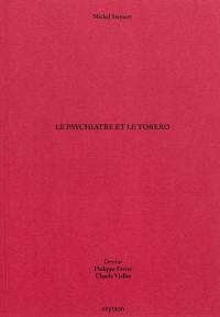Le psychiatre et le torero