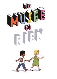 Le musée du Rien