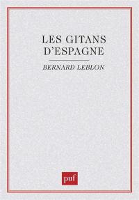 Les Gitans d'Espagne : le prix de la différence