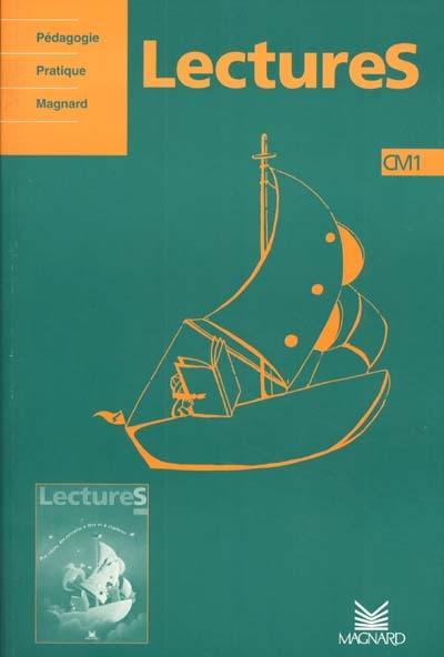 Lectures, CM1 : guide pédagogique Lectures, CM1 : guide pédagogique