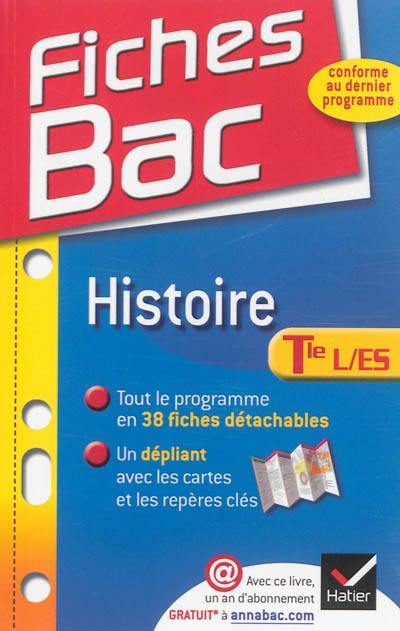 Histoire, terminale L, ES Histoire, terminale L, ES