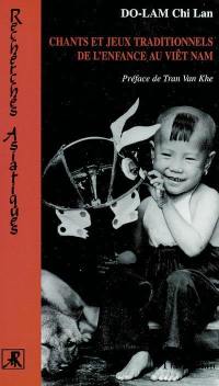 Chants et jeux traditionnels de l'enfance au Viêt Nam : l'éventail de Bom