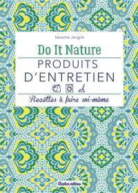 Produits d'entretien : recettes à faire soi-même