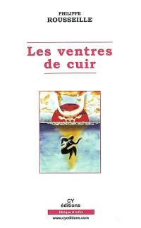 Les ventres de cuir