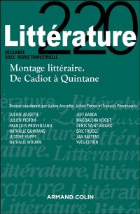Littérature, n° 220. Montage littéraire : de Cadiot à Quintane