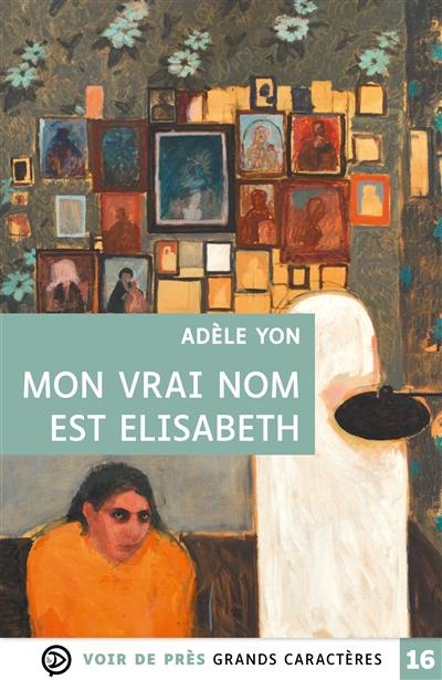Mon vrai nom est Elisabeth