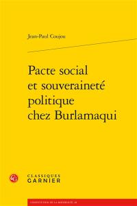 Pacte social et souveraineté politique chez Burlamaqui Pacte social et souveraineté politique chez Burlamaqui