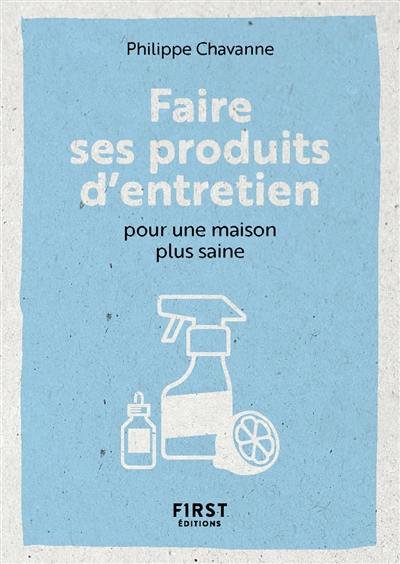 Faire ses produits d'entretien pour une maison plus saine