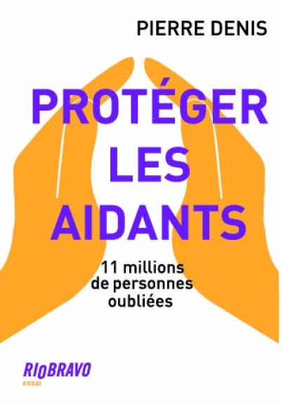 Protéger les aidants : 11 millions de personnes oubliées