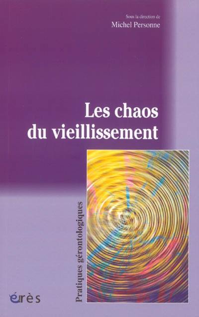 Les chaos du vieillissement Les chaos du vieillissement