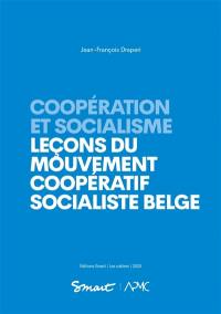 Coopération et socialisme : leçons du mouvement coopératif socialiste belge