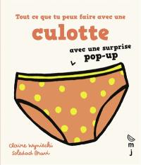 Tout ce que tu peux faire avec une culotte