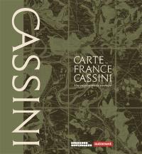 Carte France Cassini : une encyclopédie du territoire