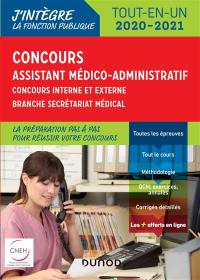 Concours assistant médico-administratif : concours interne et externe, branche secrétariat médical : tout-en-un 2020-2021