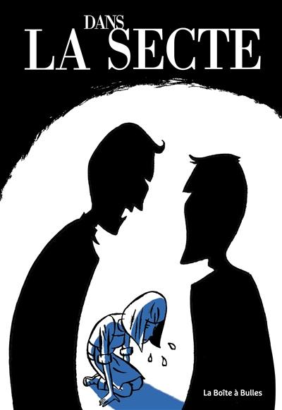 Dans la secte Dans la secte