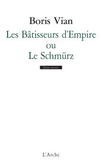 Les Bâtisseurs d'Empire ou Le Schmürz