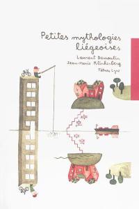 Petites mythologies liégeoises