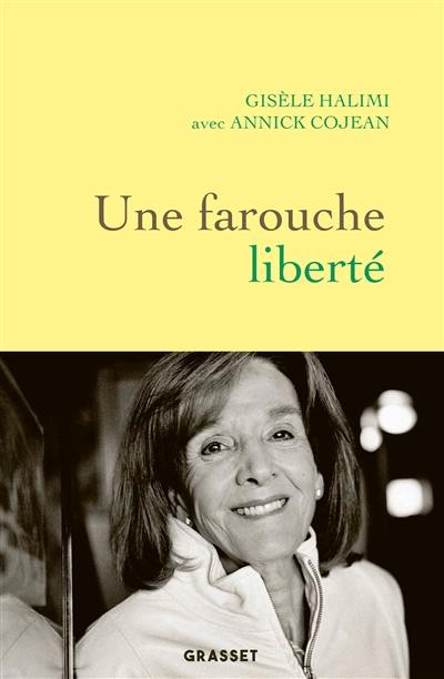 Une farouche liberté Une farouche liberté
