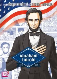 Abraham Lincoln : 1809-1865