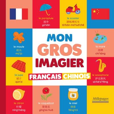 Mon gros imagier français-chinois Mon gros imagier français-chinois