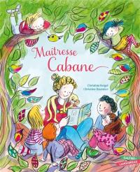 Maîtresse Cabane