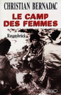 Le camp des femmes : Ravensbrück