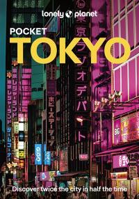 Pocket Tokyo : discover twice the city in half the time