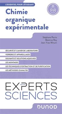 Chimie organique expérimentale : l'essentiel pour l'étudiant