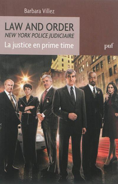 Law and order : la justice en prime time